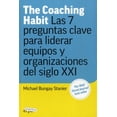 thumbnail image 1 of The Coaching Habit: Las 7 preguntas clave para liderar equi Blanco, 1 of 2