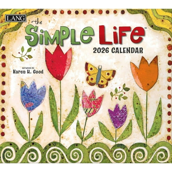 Lang Companies, Simple Life 2026 Wall Calendar by Karen H. Good, 13.4'' X 12'', 12-Month Calendar with Stapled Binding