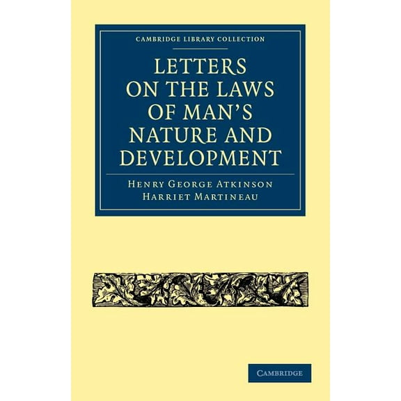 Cambridge Library Collection - Science a Letters on the Laws of Man's Nature and Development, (Paperback)