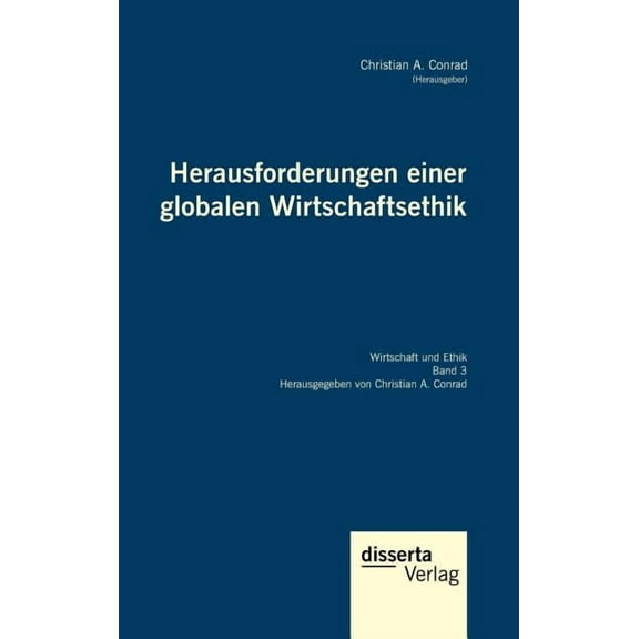 Herausforderungen einer globalen Wirtschaftsethik (Hardcover)