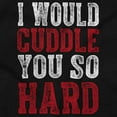 thumbnail image 2 of Cuddle So Hard Snuggle Romantic Cute Men's Big & Tall Crewneck Graphic Tee Brisco Brands 2X, 2 of 5