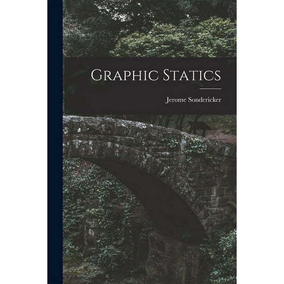 Graphic Statics (Paperback)