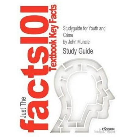 Outlines & Highlights for Youth and Crime by John Muncie