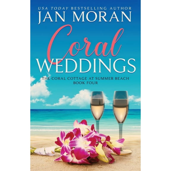 Coral Cottage at Summer Beach Coral Weddings, Book 4, (Paperback)