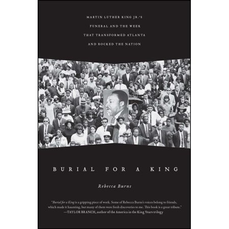 ISBN 9781439130575 product image for Burial for a King : Martin Luther King Jr.'s Funeral and the Week That Transform | upcitemdb.com
