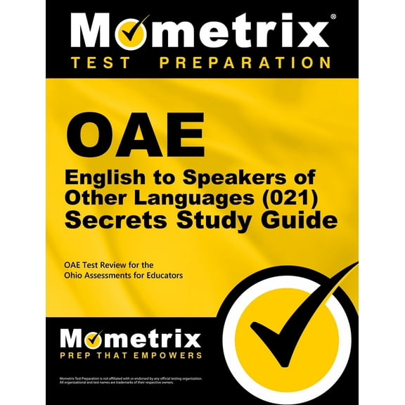 Oae English to Speakers of Other Languages (021) Secrets Study Guide : Oae Test Review for the Ohio Assessments for Educators (Paperback)