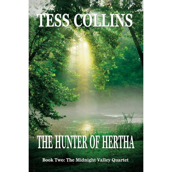 Midnight Valley Quartet The Hunter of Hertha, Book 2, (Paperback)