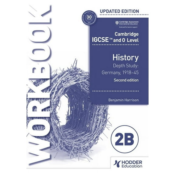 Cambridge IGCSE and O Level History Workbook 2b - Depth Study: Germany, 1918-45 2nd Edition, (Paperback)