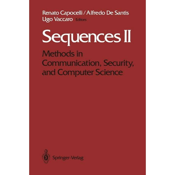 Sequences II: Methods in Communication, Security, and Computer Science, (Paperback)