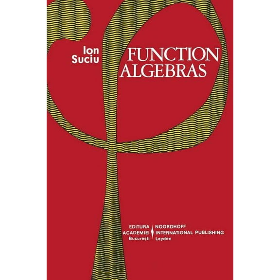Function Algebras, (Paperback)