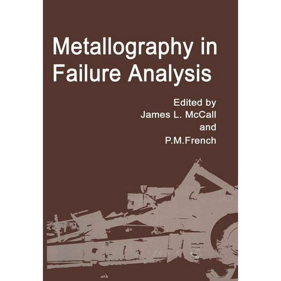 Metallography in Failure Analysis