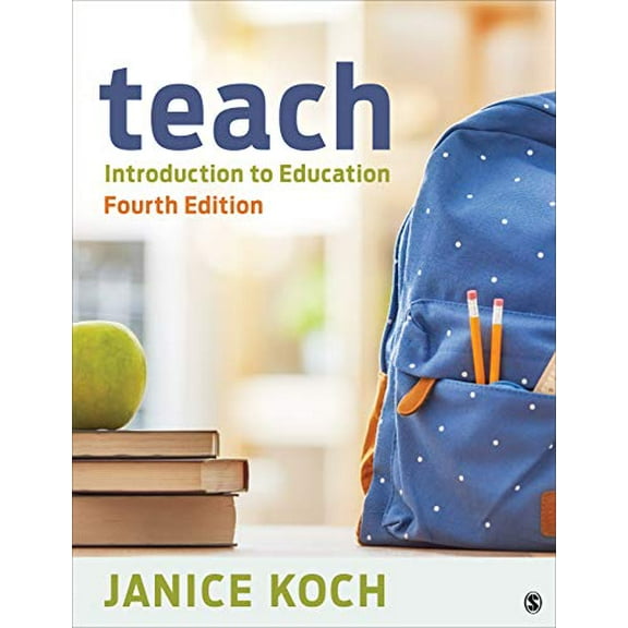 Pre-Owned Teach: Introduction to Education (Paperback) 1544342578 9781544342573
