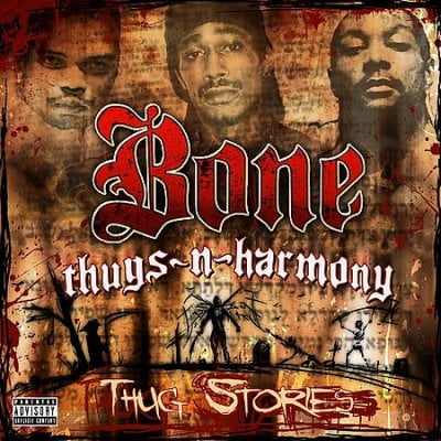Thug Stories St (The Best Of Bone Thugs N Harmony)