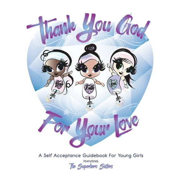 Thank You God For Your Love, (Paperback)