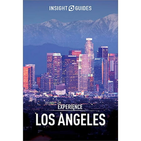 Insight Guides Experience Los Angeles (Travel Guide eBook) - (Best Experiences In Los Angeles)