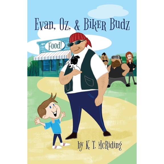 Evan, Oz, & Biker Budz, (Paperback)