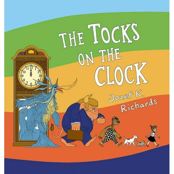 Desi and Friends The Tocks on the Clock, (Hardcover)