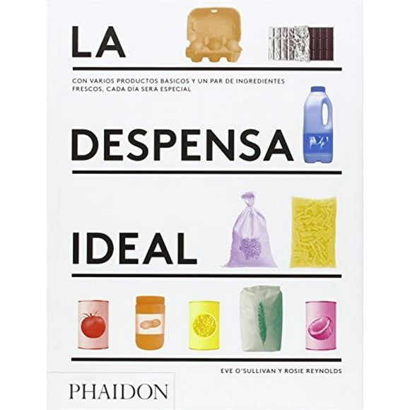 La Despensa Ideal (The Kitchen Shelf)Â (Spanish Edition)