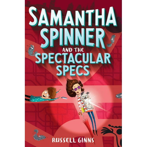 Samantha Spinner: Samantha Spinner and the Spectacular Specs (Series #2) (Hardcover)