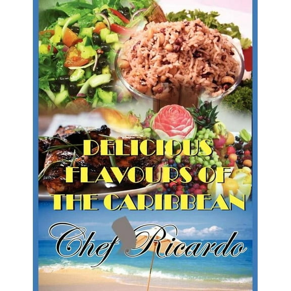 Delicious Flavours of the Caribbean (Paperback)