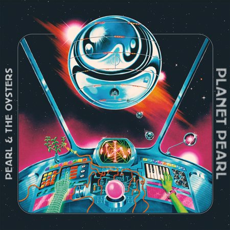 Planet Pearl Pearl & The Oysters (Vinyl Record)