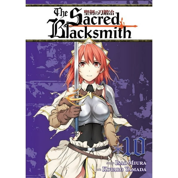 The Sacred Blacksmith: The Sacred Blacksmith Vol. 10 (Series #10) (Paperback)