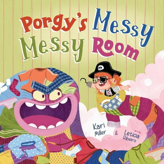 Porgy's Messy Messy Room, (Paperback)