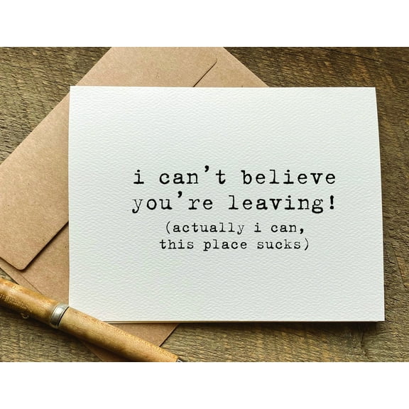 Funny Farewell Card – "I Can't Believe You’re Leaving!" – Blank Inside for Personal Messages – Perfect for Office Goodbye, Friend Moving, or Departure Celebration