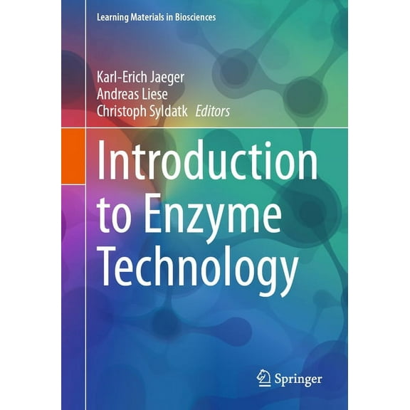 Learning Materials in Biosciences Introduction to Enzyme Technology, (Paperback)