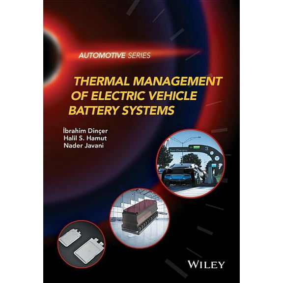 Automotive Thermal Management of Electric Vehicle Battery Systems, (Hardcover)