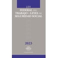 thumbnail image 1 of Ley Federal del Trabajo y Leyes de Seguridad Social Academica 2023 Tax Editores Unidos 9786076298183, 1 of 2