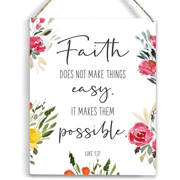 Inspirational Faith Does Not Make Things Easy Bible Verse Wood Sign Rustic Luke 137 Watercolour Floral Christian Wooden Hanging Plaque for Home Wall Art Decoration 8x10 Inch Present