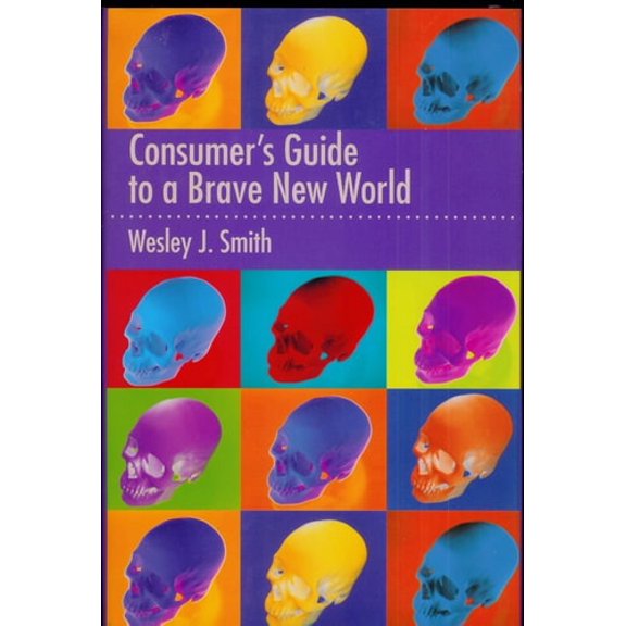 Pre-Owned Consumers Guide to a Brave New World (Hardcover) 1893554996 9781893554993