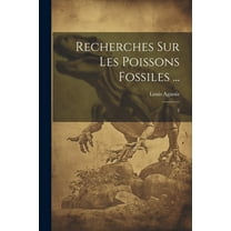 Recherches sur les poissons fossiles ...: 3 (Paperback)