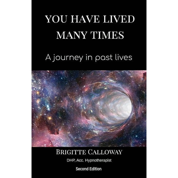 You Have Lived Many Times: A journey in past lives, (Paperback)