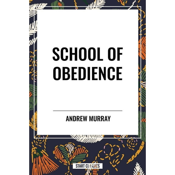 School of Obedience, (Paperback)