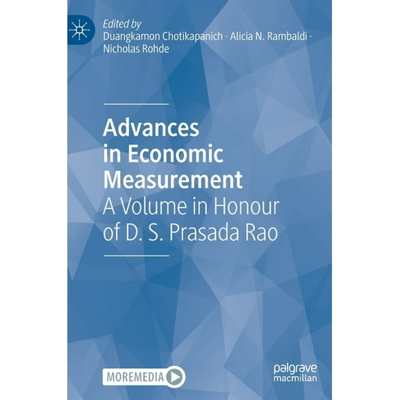 Advances in Economic Measurement: A Volume in Honour of D. S. Prasada Rao, (Hardcover)