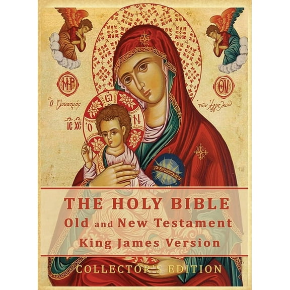 The Holy Bible: Old and New Testament Authorized King James Version: Collector's Edition, (Hardcover)