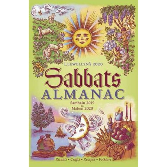 Pre-Owned Llewellyn's 2020 Sabbats Almanac: Samhain 2019 to Mabon 2020 (Paperback) 0738749478 9780738749471