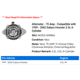thumbnail image 2 of Alternator - 75 Amp - Compatible with 1999 - 2002 Subaru Forester 2.5L 4-Cylinder 2000 2001, 2 of 4