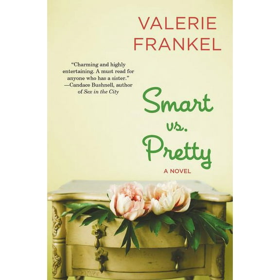 Smart vs. Pretty, (Paperback)