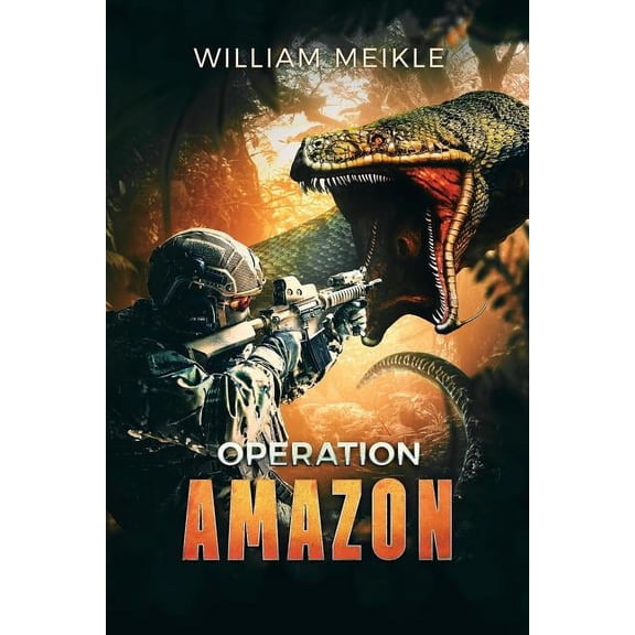 Operation: Amazon  S-Squad   Paperback  William Meikle