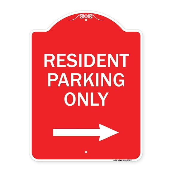 SignMission A-DES-RW-1824-23037 18 x 24 in. Designer Series Sign - Reserved Parking Sign Resident Parking Only with Right Arrow, Red & White