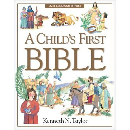 A Child's First Bible (Hardcover) (Best Way To Learn The Bible)