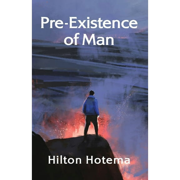 Pre-Existince Of Man (Paperback)