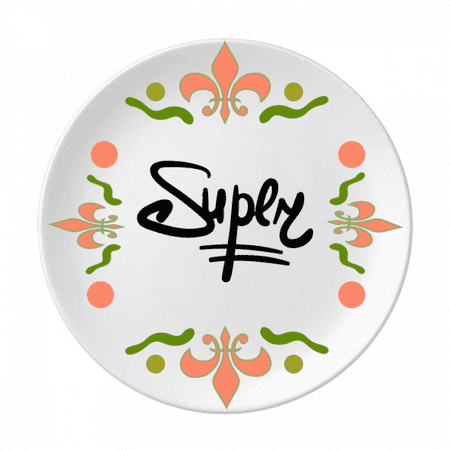 

Super Funny Quote Handwrite Style Flower Ceramics Plate Tableware Dinner Dish
