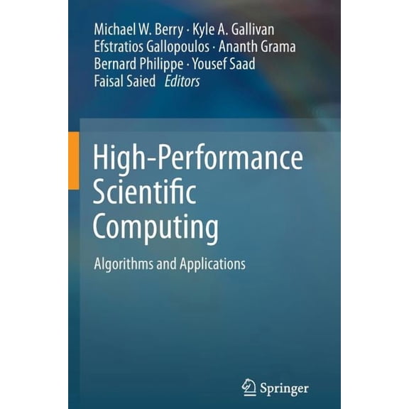 High-Performance Scientific Computing: Algorithms and Applications, (Paperback)