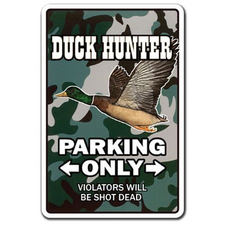 DUCK HUNTER Aluminum Sign parking hunting gun camo camouflage call decoy bird | Indoor/Outdoor | 14