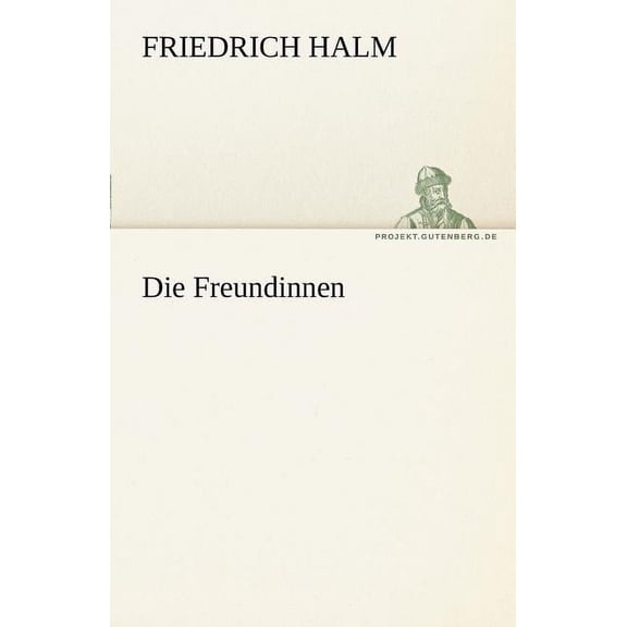 Die Freundinnen (Paperback)
