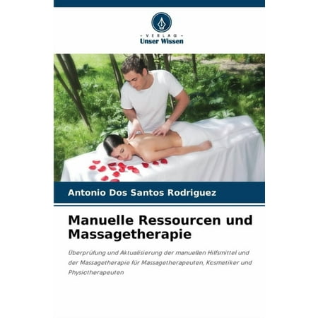 Manuelle Ressourcen und Massagetherapie (Paperback)